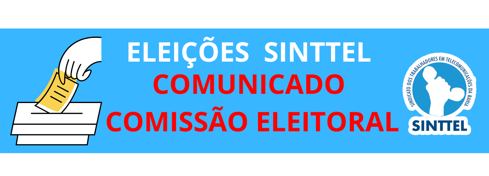 ELEIÇÕES SINTTEL: Comunicado Comissão eleitoral